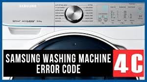 What Does 4C Mean on a Samsung Washer? [Explanation & Fixes]