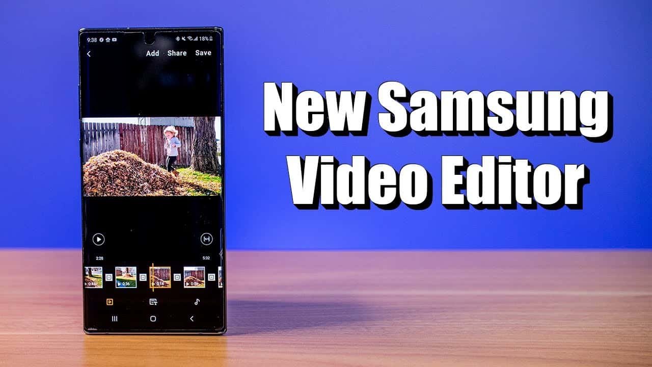 How to Use Samsung Video Editor: A Complete Beginner’s Guide