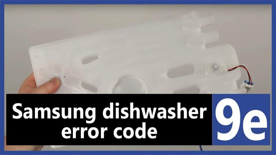 How to Fix Samsung Dishwasher Error Code 9E: Simple DIY Solutions