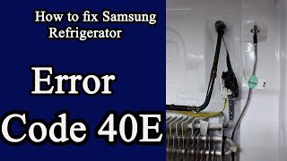 Samsung Refrigerator Error Code 40E: What It Means & How to Fix It Fast