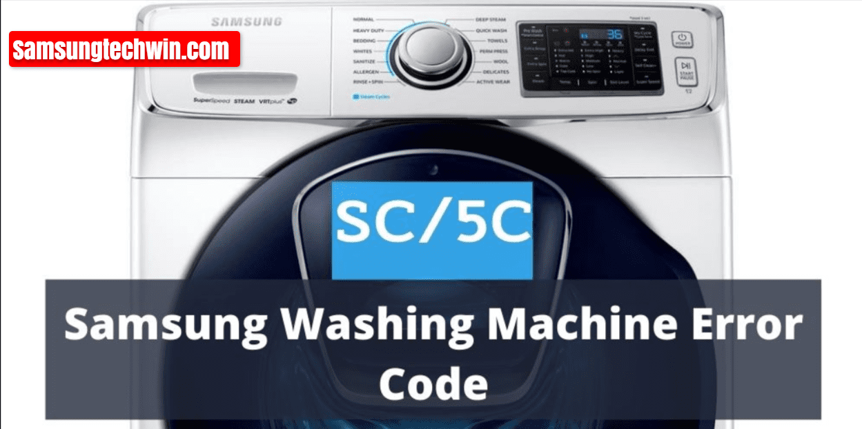 What Is the Samsung Washer SC Code? [Answered & Explained]