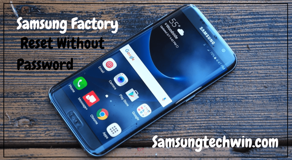 Samsung Factory Reset Without Password