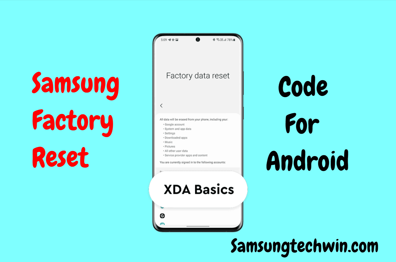 Samsung Factory Reset Code for Android: How to Quickly Reset Your Device