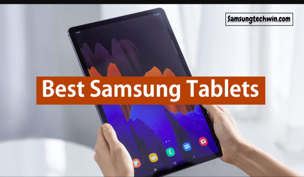 Best Samsung Tablets