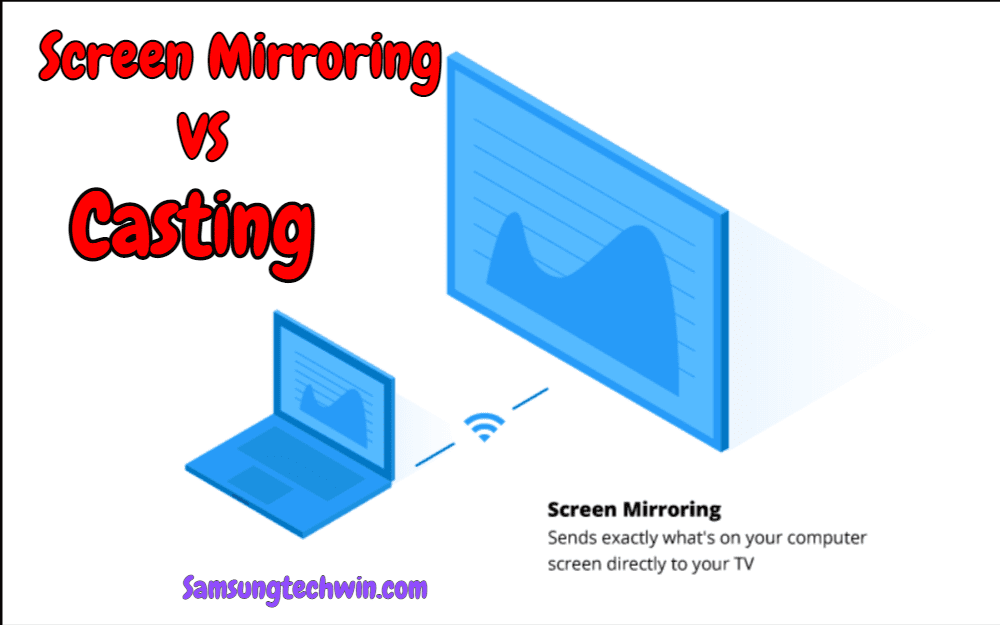 SCREEN MIRRORING VS. CASTING