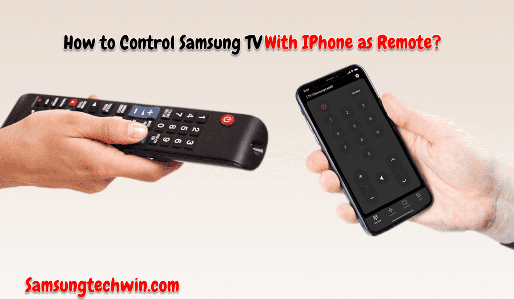 How to Control Samsung TV With IPhone as Remote?