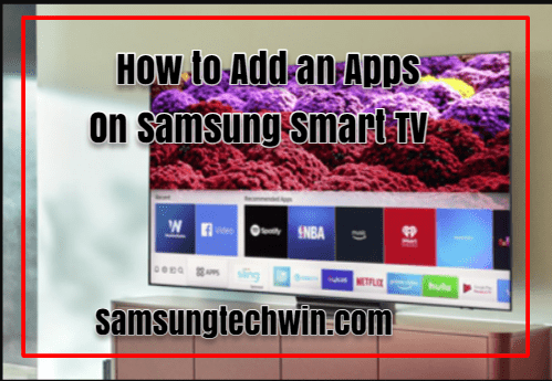 How to Add Apps To Smart TV