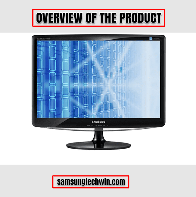 OVERVIEW OF THE PRODUCT