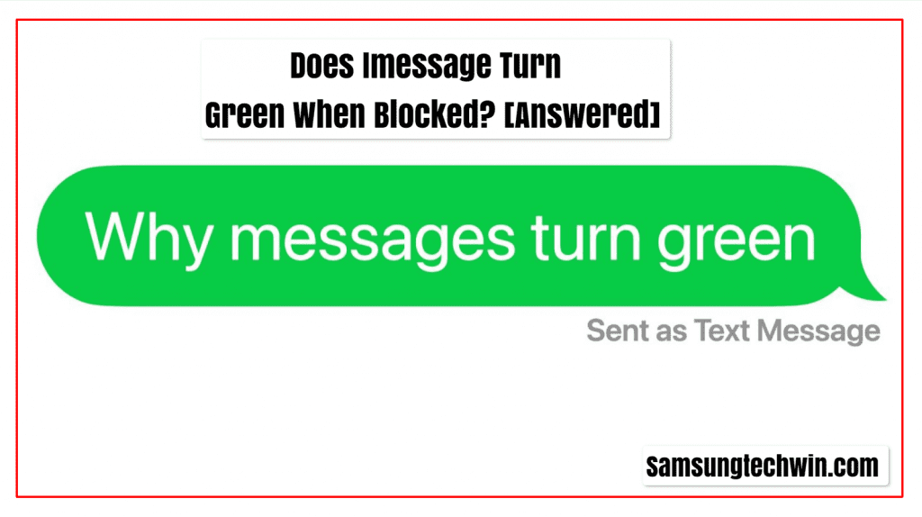 Does Imessage Turn Green When Blocked? 