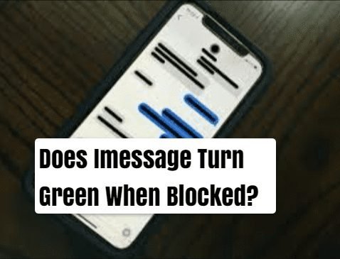 Does Imessage Turn Green When Blocked? 