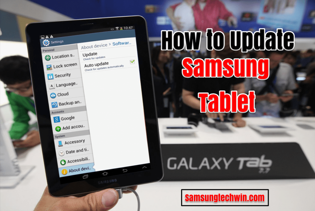 How to Update Samsung Tablet 
