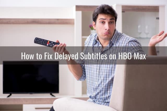 HOW TO FIX HBO MAX AUDIO LAG?