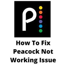 Peacock TV ISSUES