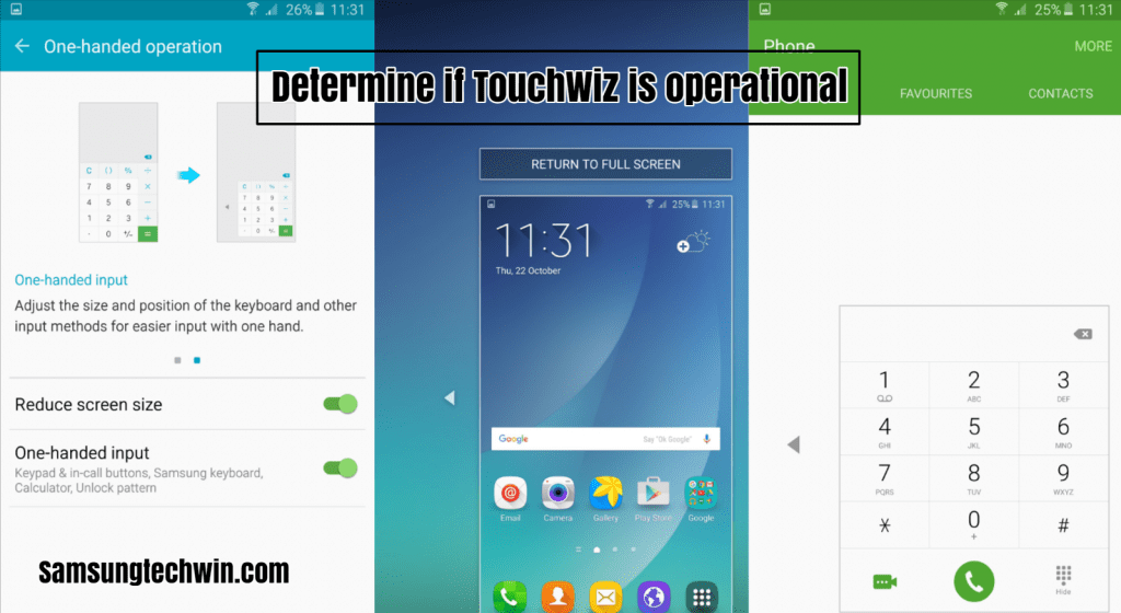 Determine if TouchWiz is operational.