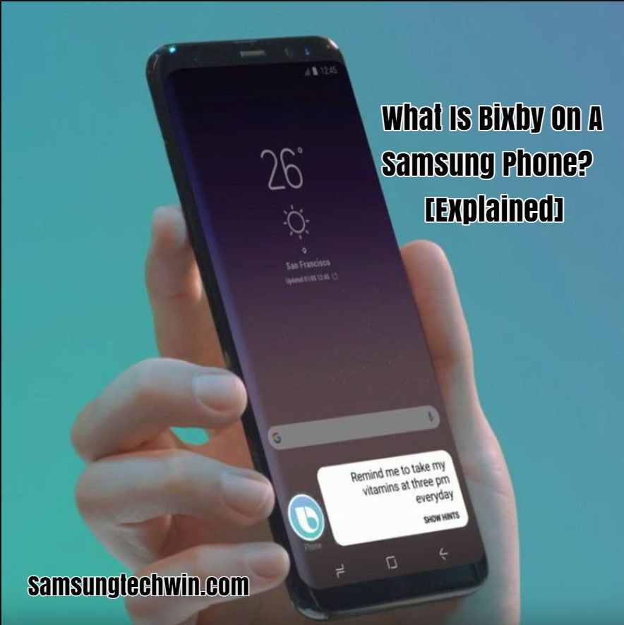 What Is Bixby On A Samsung Phone?