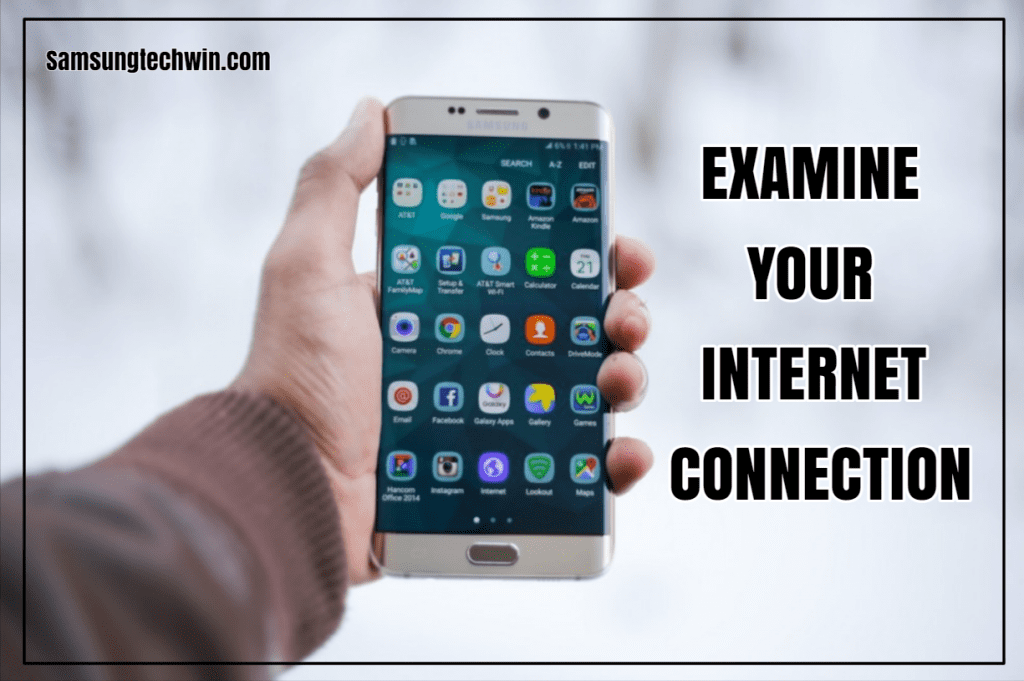 Examine Your Internet Connection