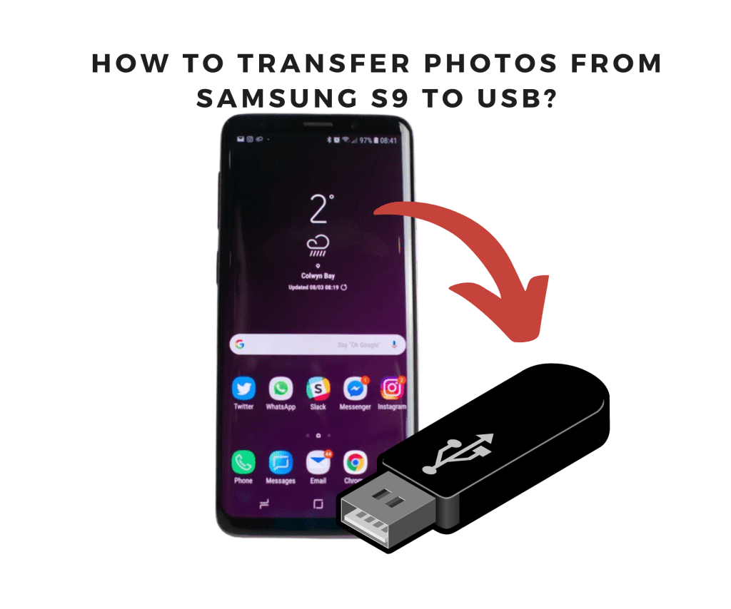 How to Transfer Photos from Samsung S9 to USB