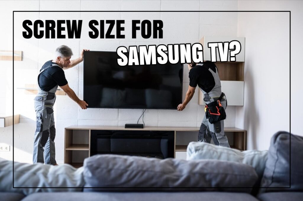 Screw Size For Samsung TV?