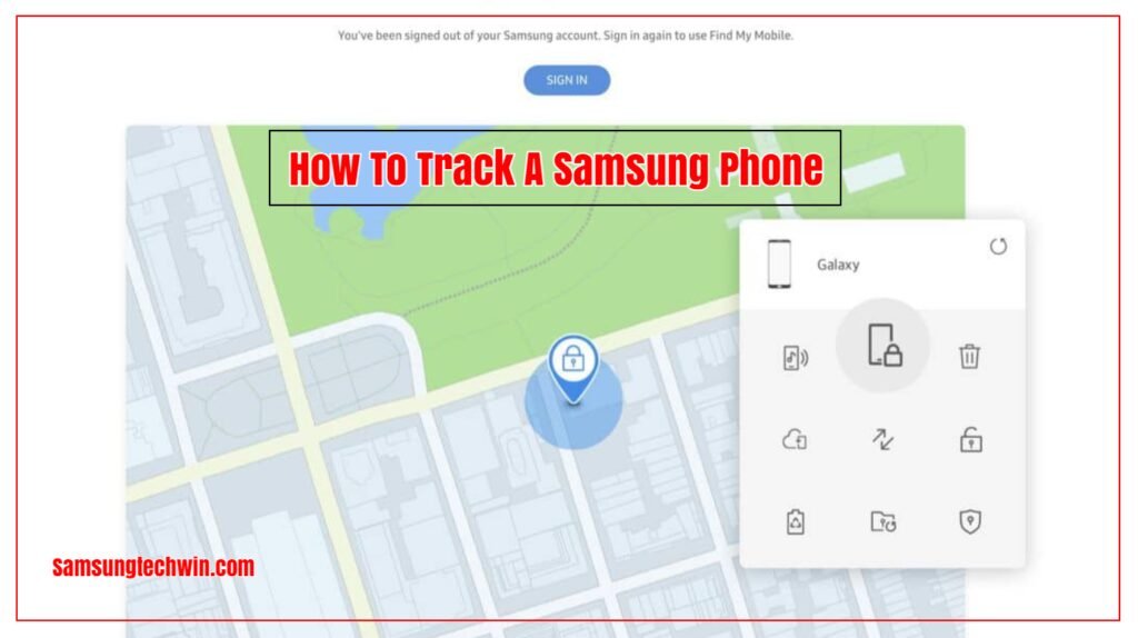 How to Track a Samsung Phone?