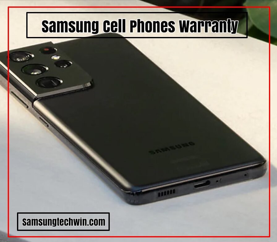 Samsung Cell Phones Warranty