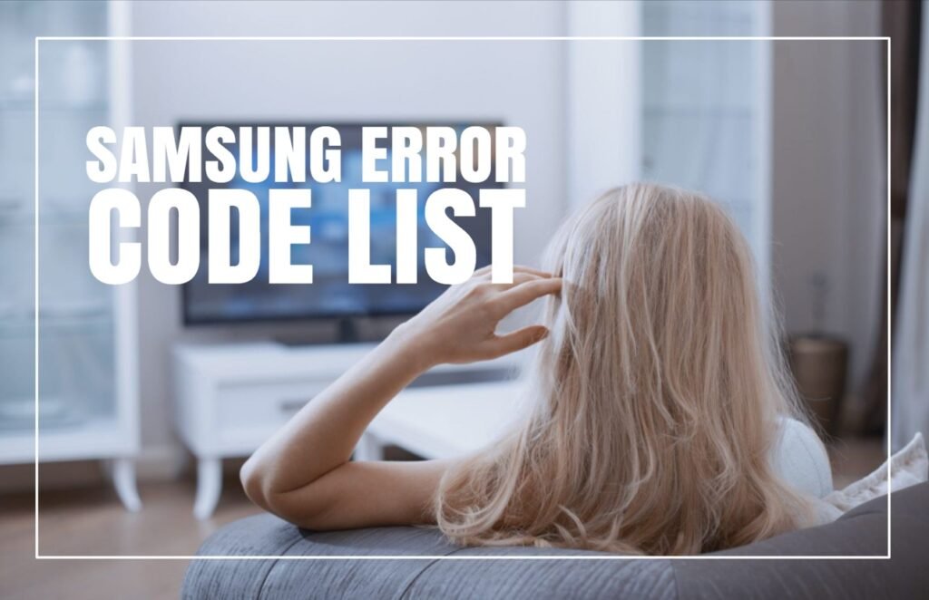 Samsung Error Code List