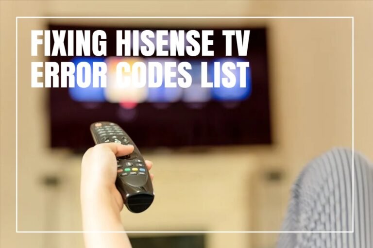 Hisense TV Error Codes List