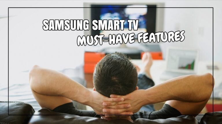 Samsung TV Features