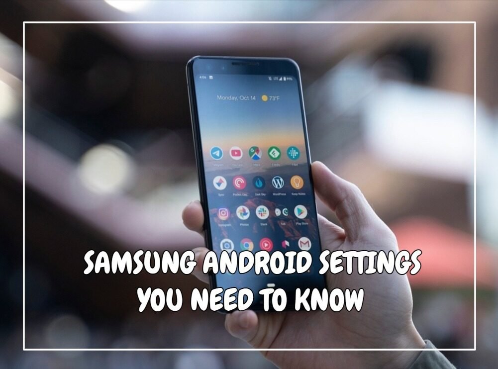 Samsung Android Settings