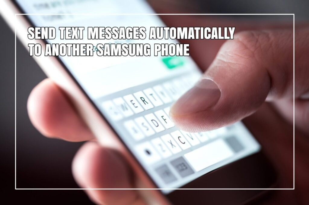 Automatically Forward Text Messages