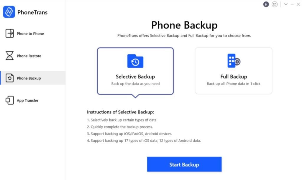 Select&nbsp;Phone Backup&nbsp;> Choose Selective&nbsp;Backup&nbsp;> Click&nbsp;Start Backup