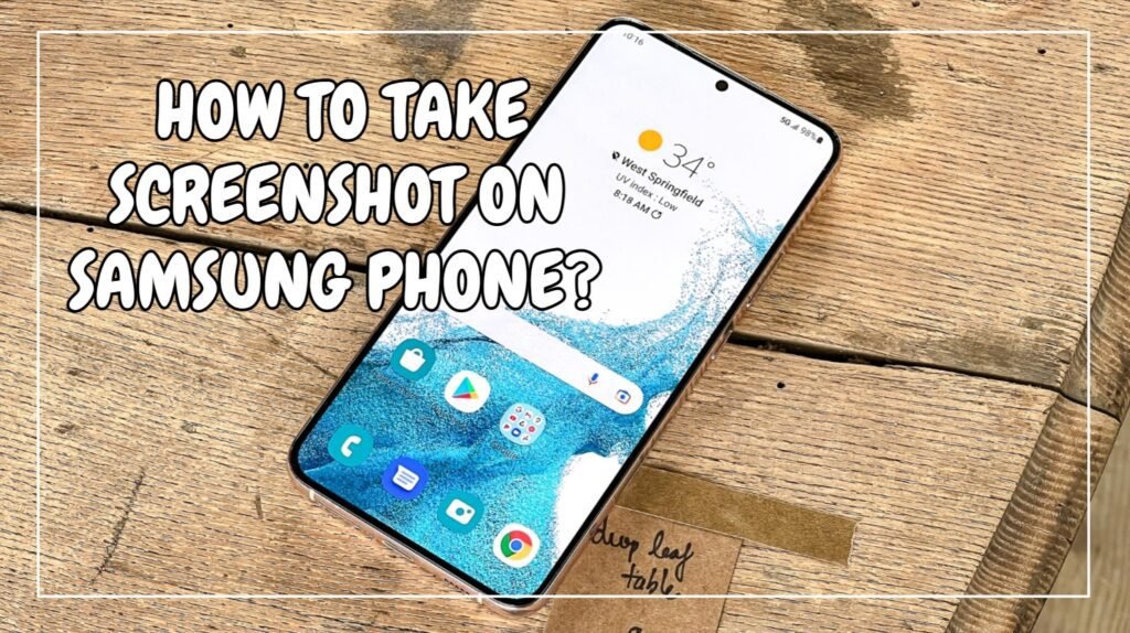 Screenshot on Samsung Phone