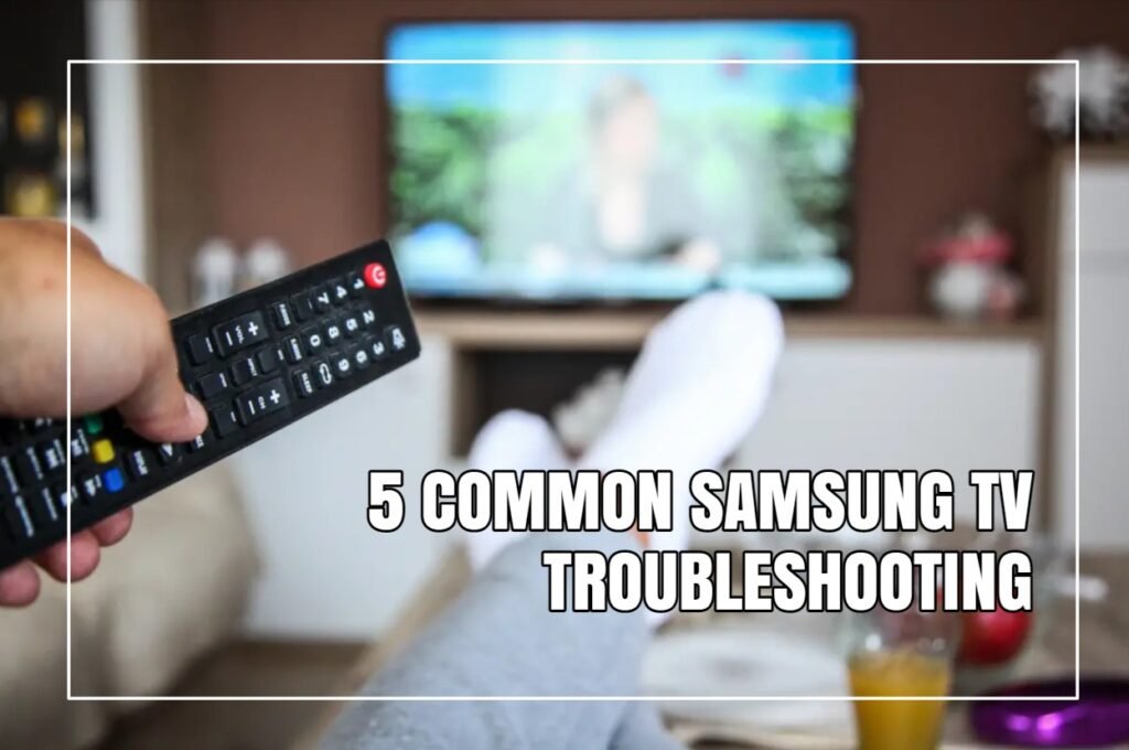 Samsung TV Troubleshooting